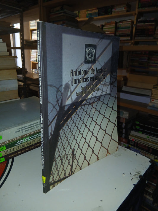 ANTOLOGÍA DE TEXTOS JURÍDICOS EN INGLÉS POR ZAIRA BORBOA GARCÍA Y EDITH MIRIAM GUTIÉRREZ OLVERA USADO DERECHO LITERARIO 207