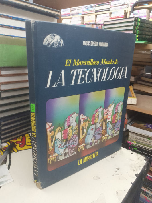 LA TECNOLOGÍA: LA IMPRENTA USADO ENCICLOPEDIAS LITERARIO 207