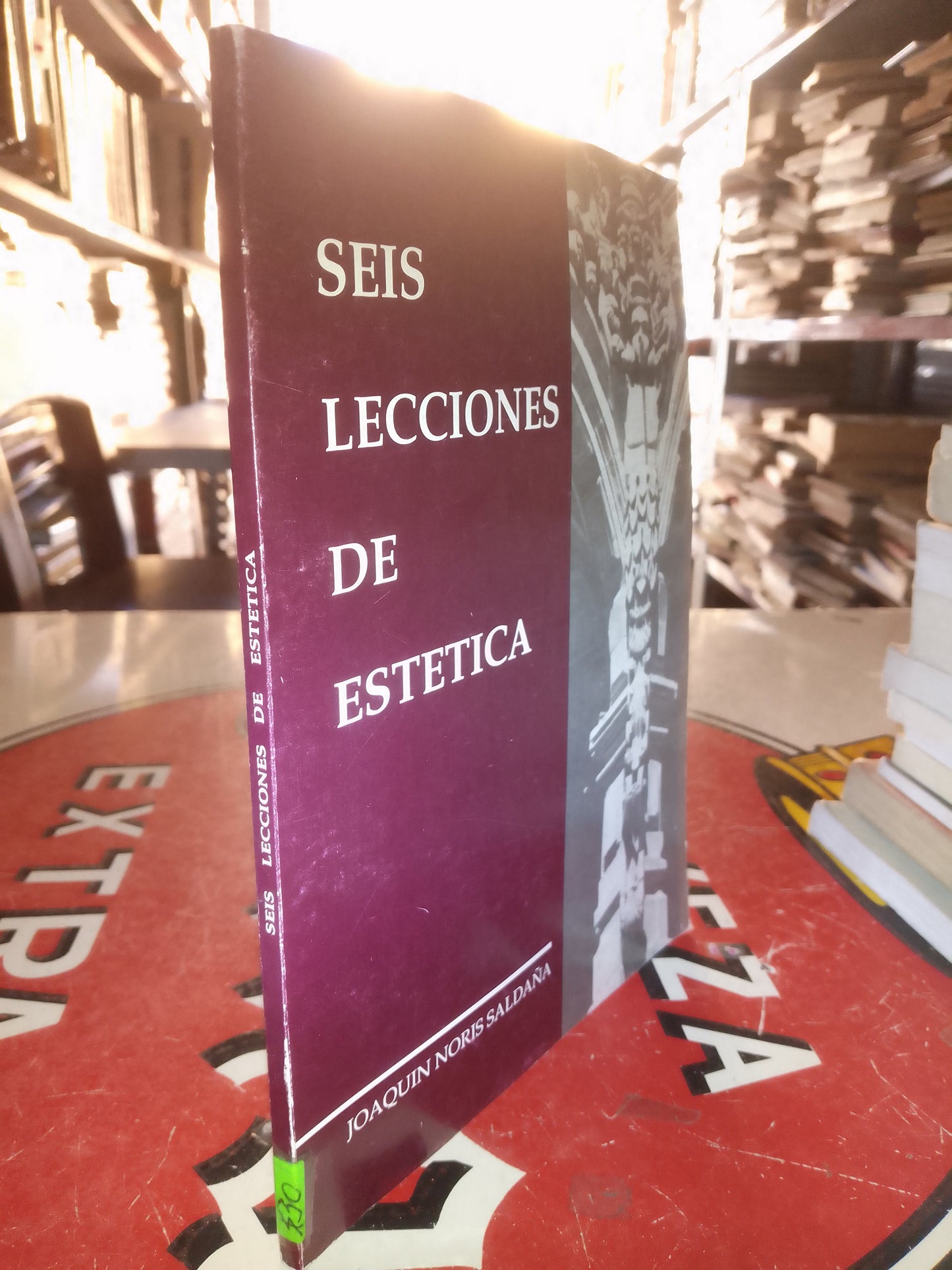 SEIS LECCIONES DE ESTETICA POR JOAQUIN NORIS SALDAÑA USADO FILOSOFÍA LITERARIO 207