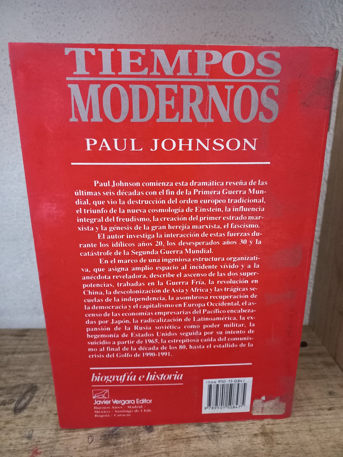TIEMPOS MODERNOS LA HISTORIA DEL SIGLO XX DESDE 1917 HASTA LA DÉCADA DE LOS 90 POR PAUL JOHNSON USADO HISTORIA LITERARIO 305