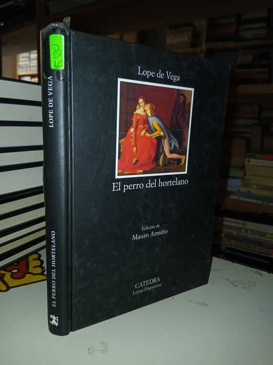 EL PERRO DEL HORTELANO POR LOPE DE VEGA USADO NOVELA LITERARIO 207