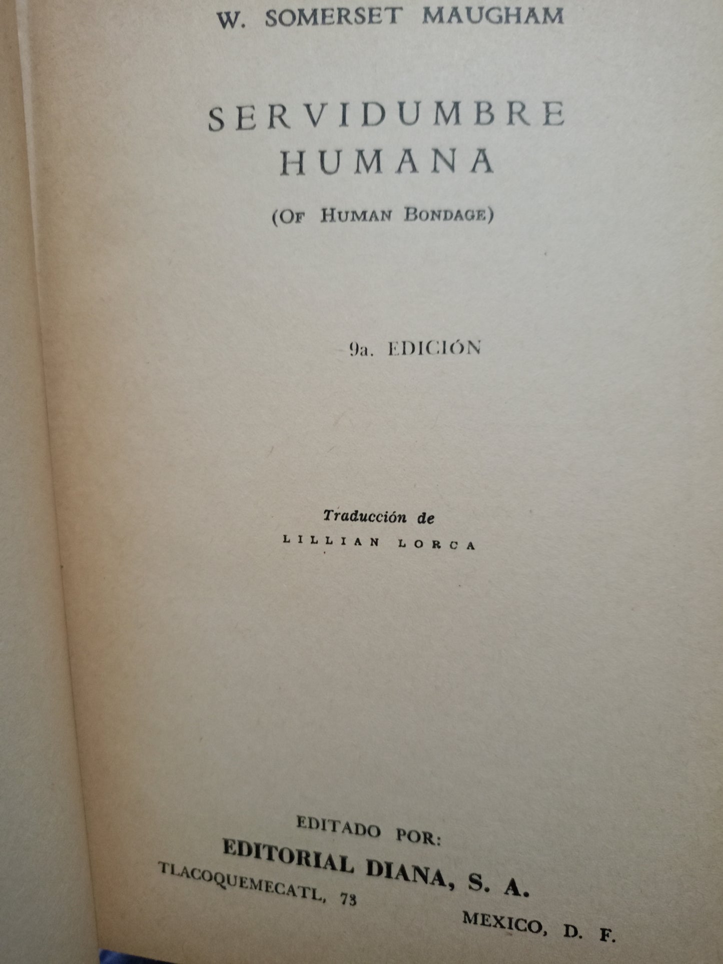 SERVIDUMBRE HUMANA W. SOMERSET MAUGHAM USADO NOVELA LITERARIO 305