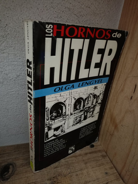 LOS HORNOS DE HITLER POR OLGA LENGYEL USADO HISTORIA LITERARIO 305