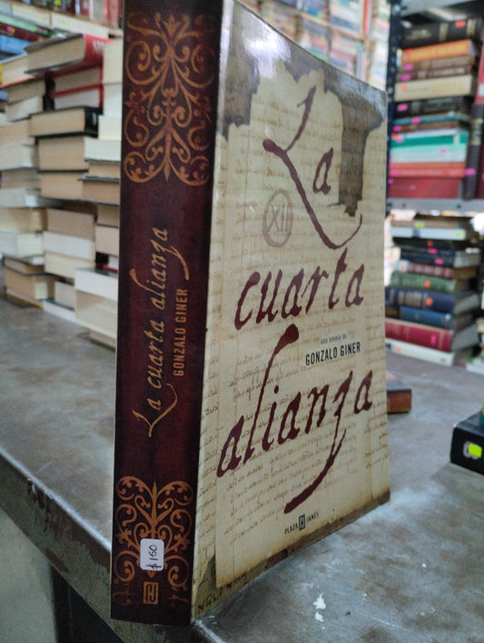 LA CUARTA ALIANZA POR GONZALO GINER USADO NOVELAS ALDAMA