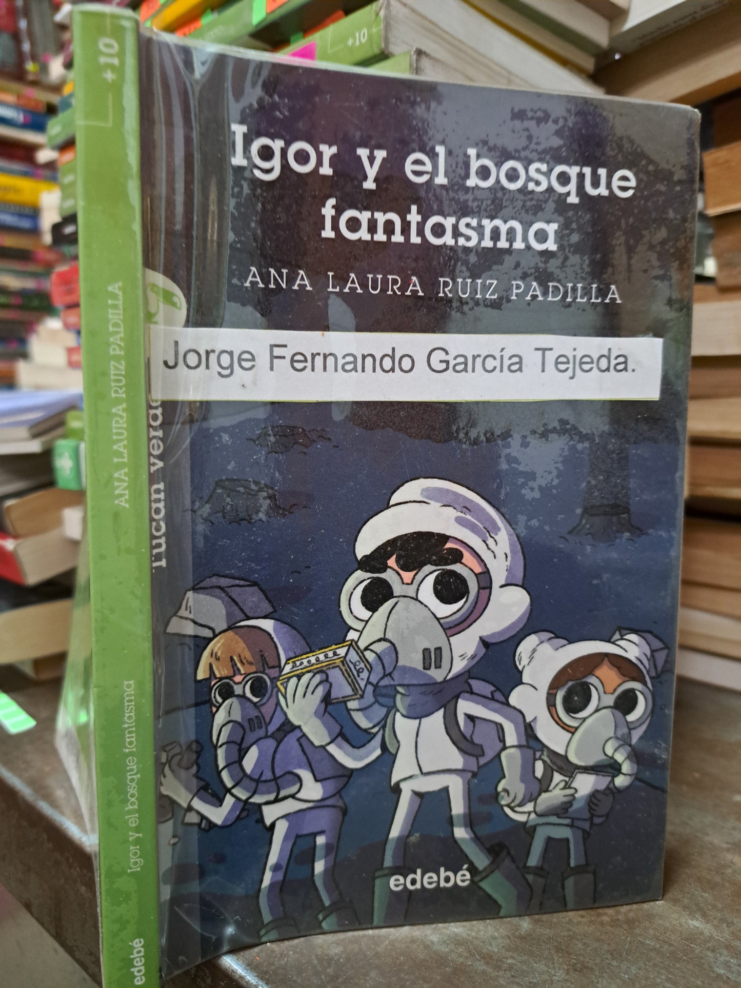 IGOR Y EL BOSQUE FANTASMA ANA LAURA RUIZ PADILLA USADO INFANTIL ALDAMA