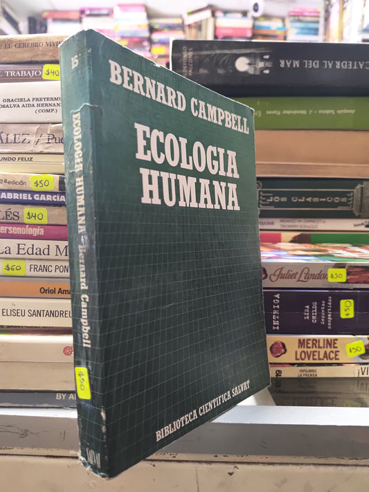 ECOLOGIA HUMANA POR BERNARD CAMPBELL USADO CIENCIA JUAREZ 507