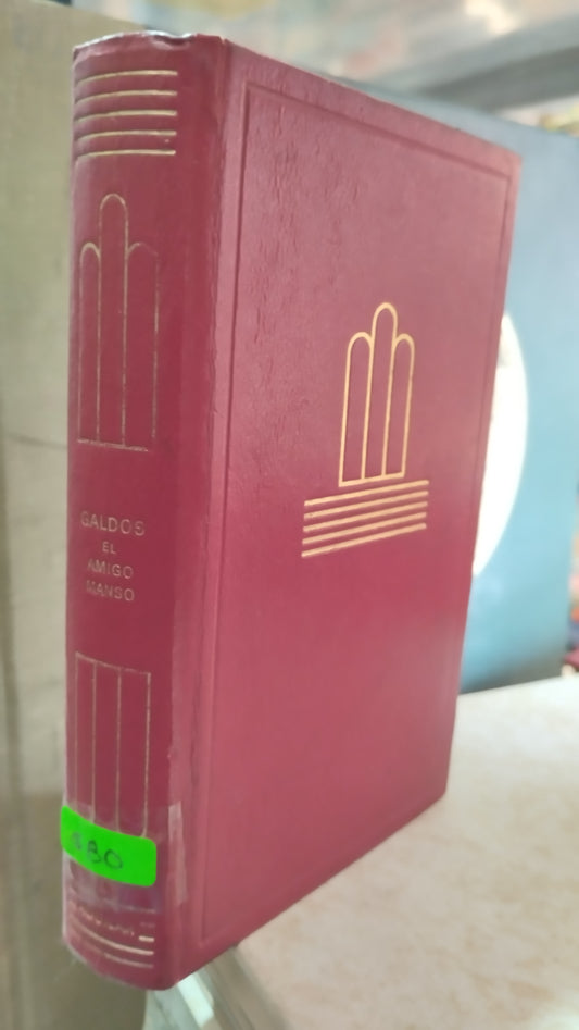 EL AMIGO MANSO POR BENITO PEREZ GALDOS LIBRO USADO NOVELAS ALDAMA