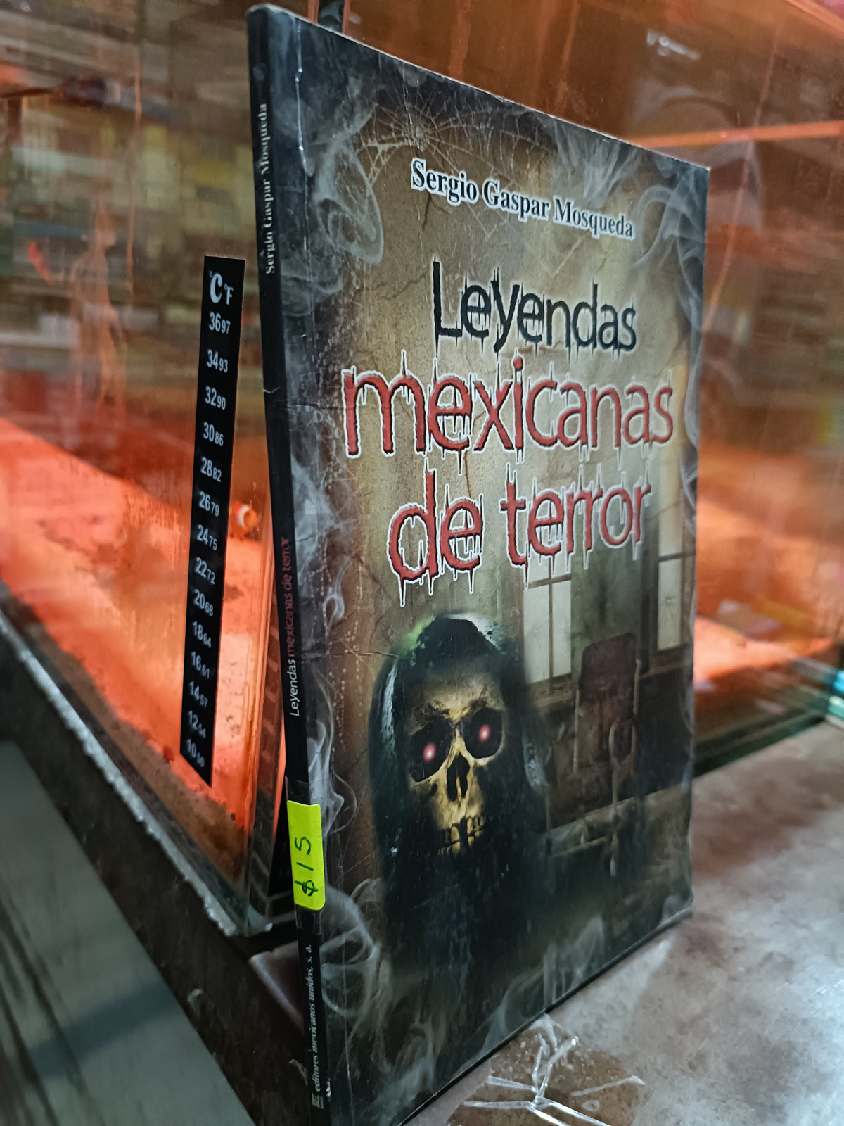 LEYENDAS MEXICANAS DE TERROR POR SERGIO GASPAR MODQUEDA USADO INFANTIL ALDAMA