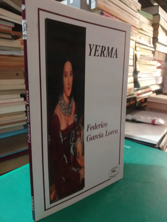 YERMA POR FEDERICO GARCIA LORCA USADO NOVELAS JURAEZ