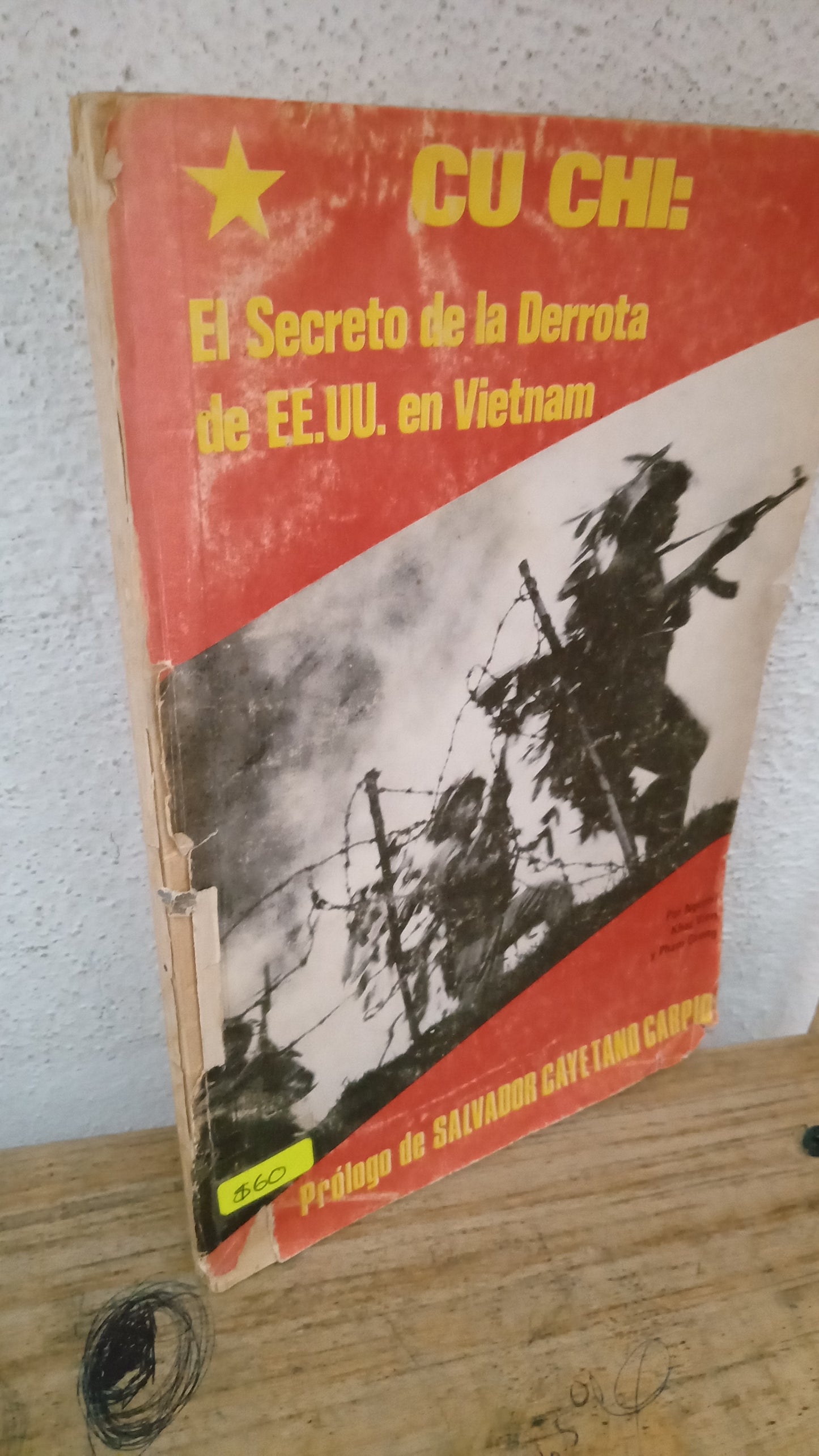 CU CHI EL SECRETO DE LA DERROTA DE EE.UU. EN VIETNAM POR NGUYEN KHAC VIEN Y PHAM CUONG USADO HISTORIA LITERARIO 305