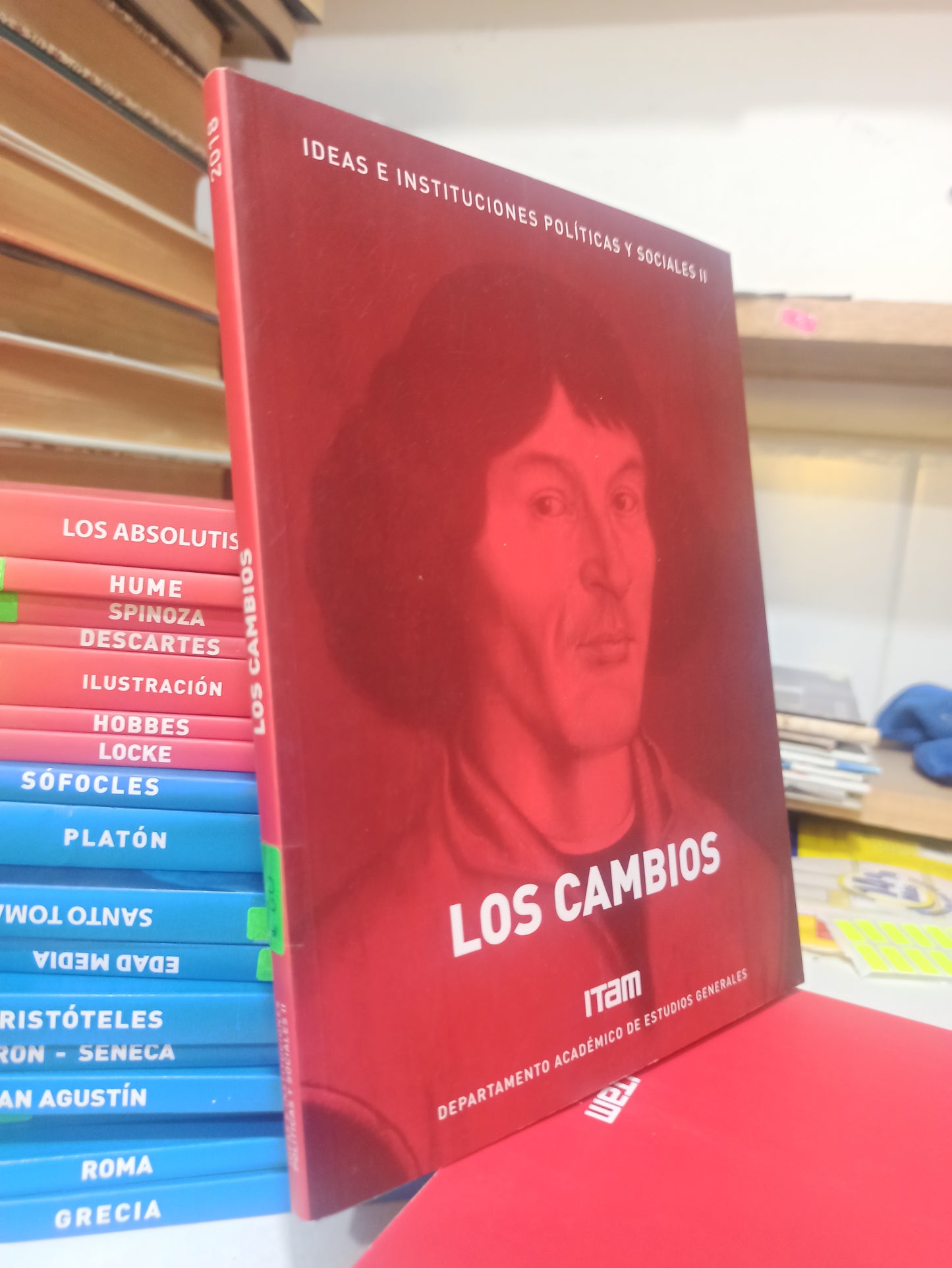 IDEAS E INSTITUCIONES POLITICAS Y SOCIALES 2 LOS CAMBIOS POR EDITORIAL ITAM USADO SOCIOLOGIA JUÁREZ