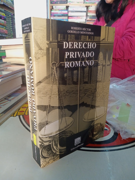 DERECHO PRIVADO ROMANO POR ROBERTO HÉCTOR GORDILLO MONTESINOS USADO DERECHO LITERARIO 207