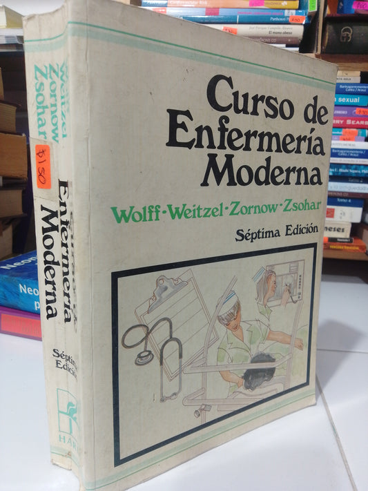 CURSO DE ENFERMERIA MODERNA POR WOLFF, WEITZEL USADO SALUD JUAREZ