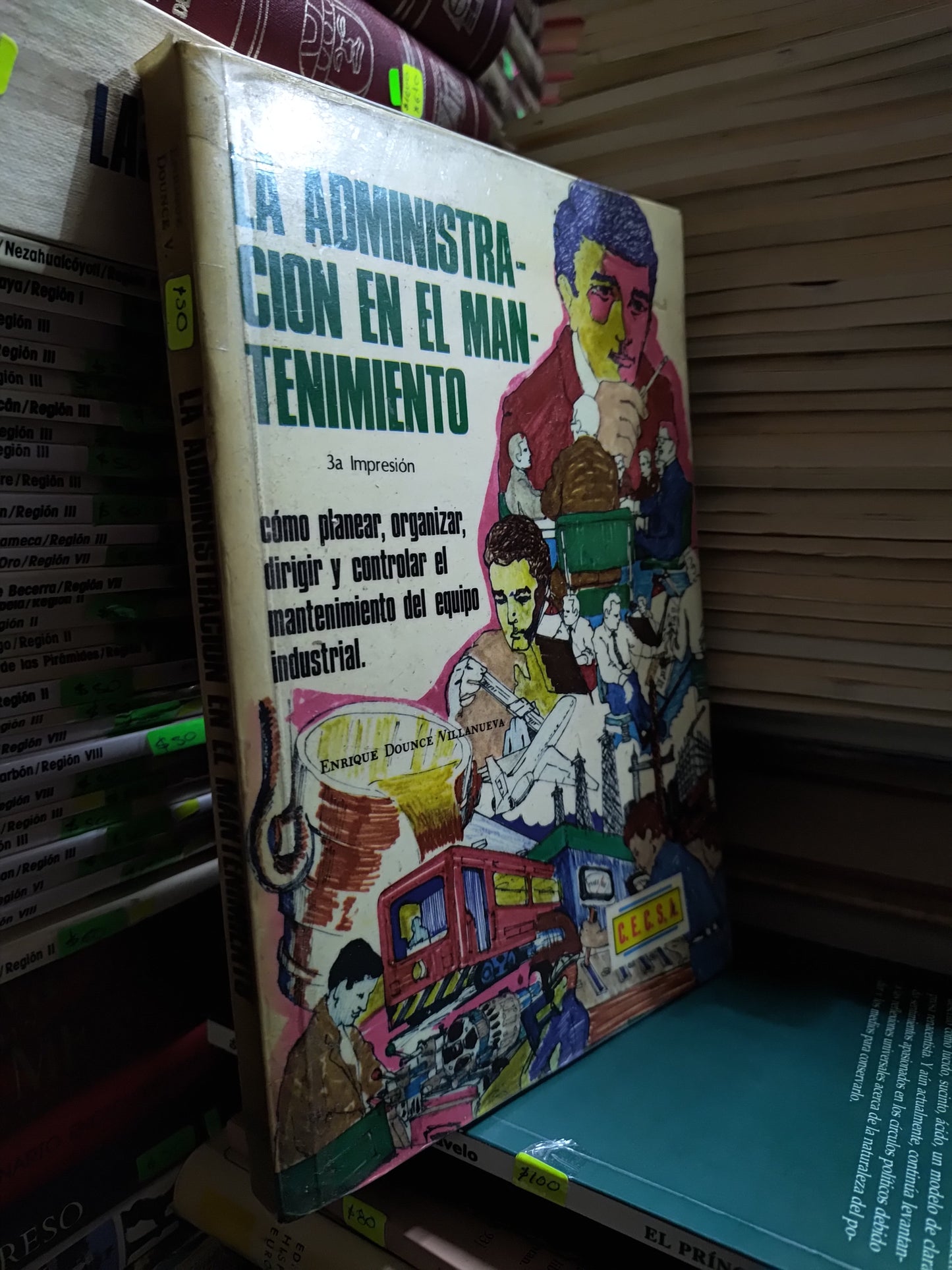 LA ADMINISTRACION EN EL MANTENIMIENTO POR ENRIQUE DOUNCE VILLANUEVA USADO ADMINISTRACION JUAREZ 507