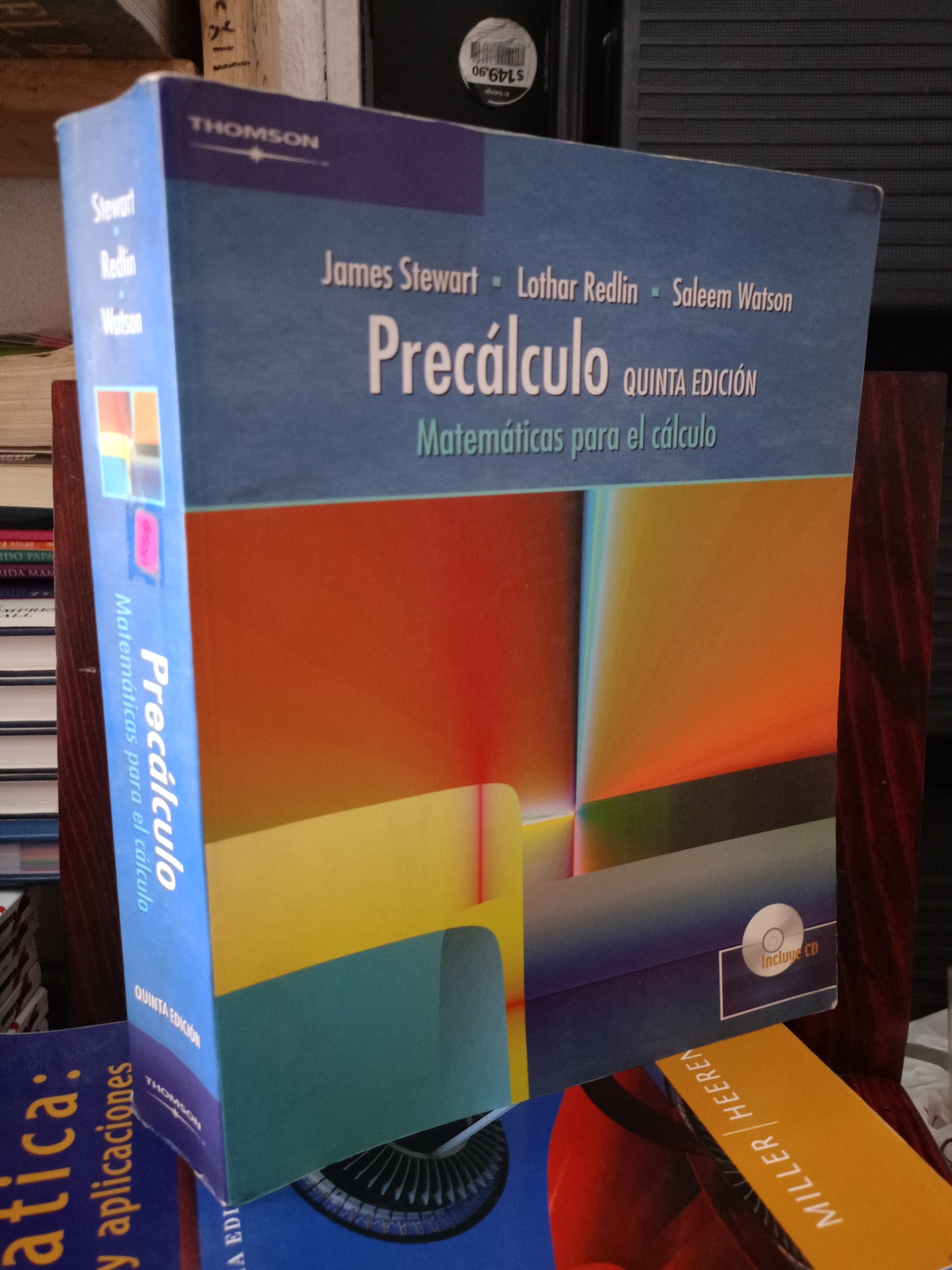 PRECALCULO MATEMATICAS PARA EL CALCULO POR JAMES STEWART LOTHAR REDLIN SALEEM WATSON USADO MATE LITERARIO 305