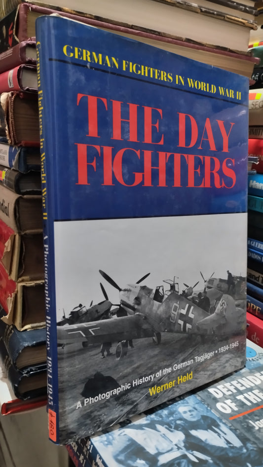 GERMAN FIGHTERS IN WORLD WAR II THE DAY FIGHTERS LIBRO USADO HISTORIA ALDAMA