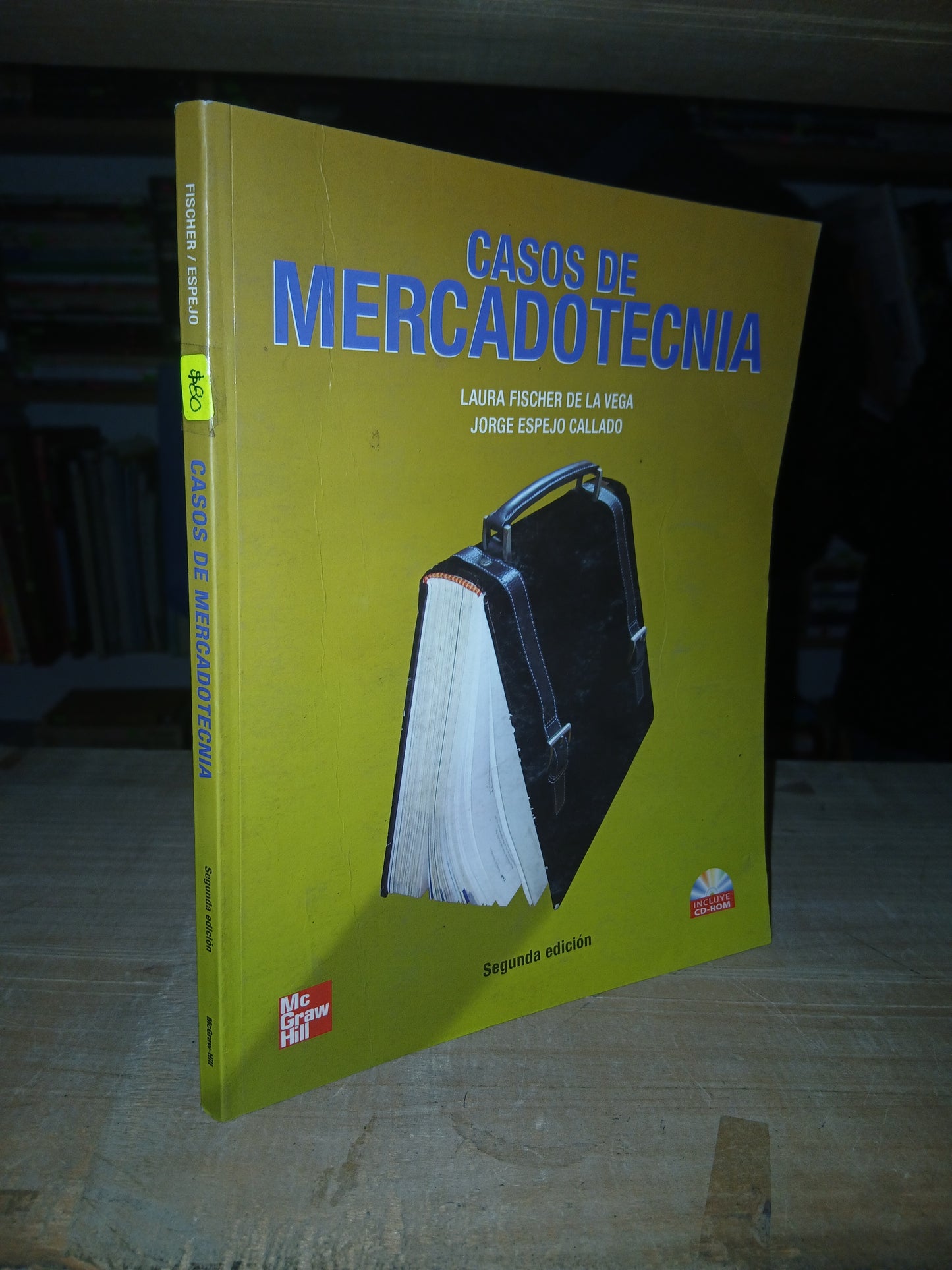 CASOS DE MERCADOTECNIA POR LAURA FISCHER DE LA VEGA Y JORGE ESPEJO CALLADO USADO MARKETING LITERARIO 207