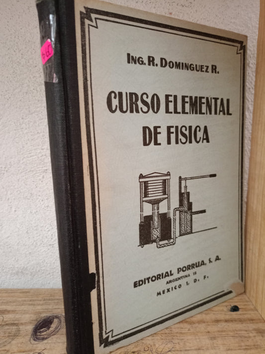 CURSO ELEMENTAL DE FISICA POR ING. R. DOMÍNGUEZ R USADO FISICA LITERARIO 305