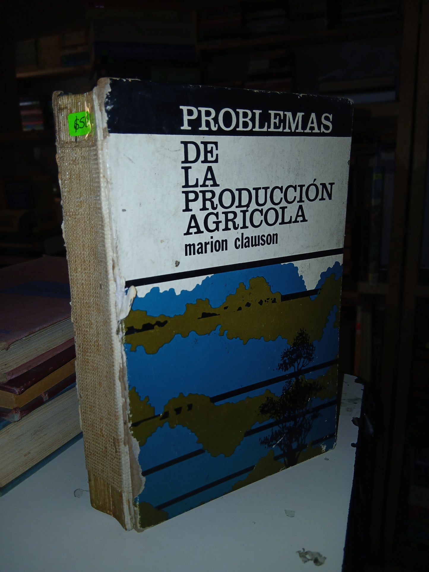 PROBLEMAS DE LA PRODUCCIÓN AGRÍCOLA POR MARION CLAWSON USADO AGRARIO LITERARIO 207