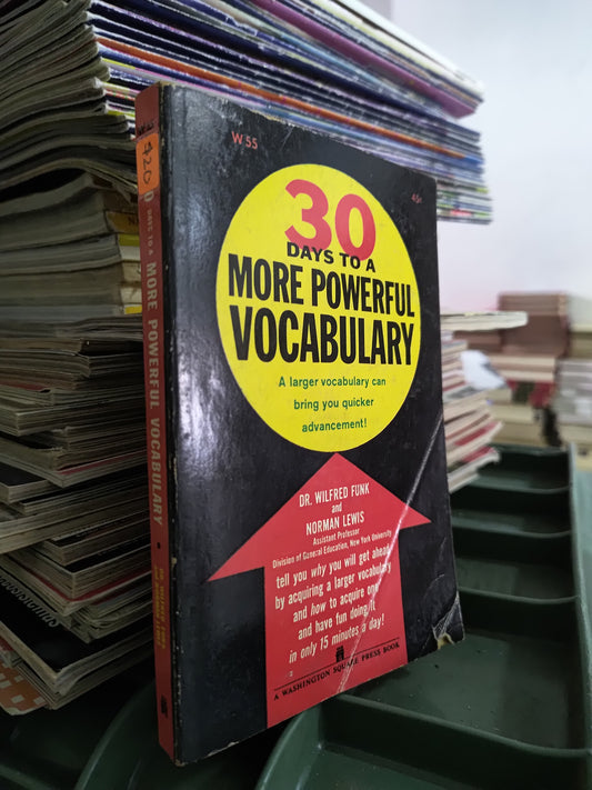 30 DAYS TO A MORE POWERFUL VOCABULARY POR WILFRED FUNK USADO IDIOMAS JUAREZ 515