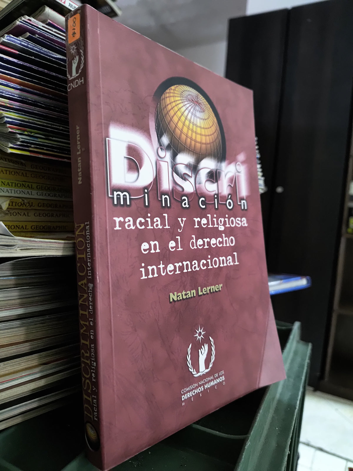 DISCRIMINACION RACIAL Y RELIGIOSA EN EL DERECHO INTERNACIONAL POR NATAN LERNER USADO DERECHO JUAREZ 515