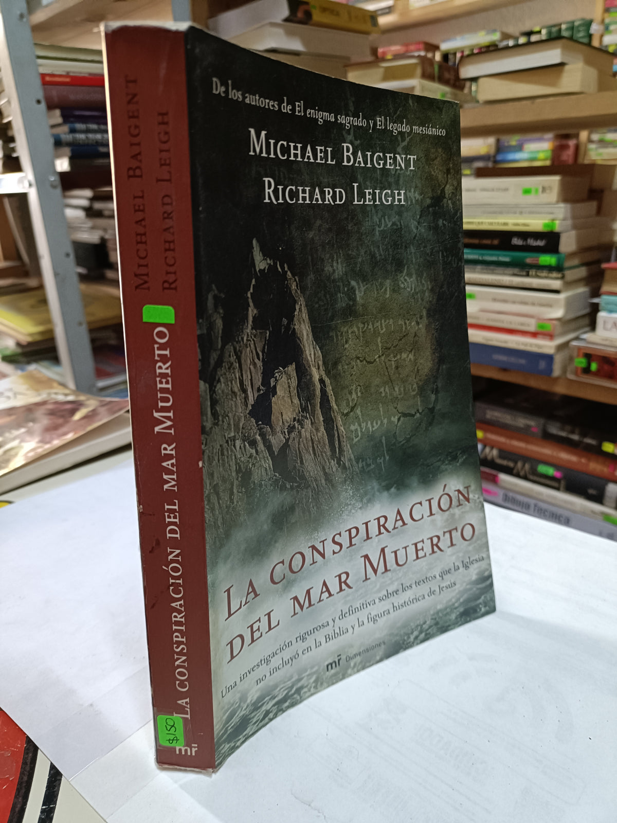 LA CONSPIRACION DEL MAR MUERTO POR MICHAEL BAIGENT, RICHARD LEIGH USADO NOVELA LITERARIO 207