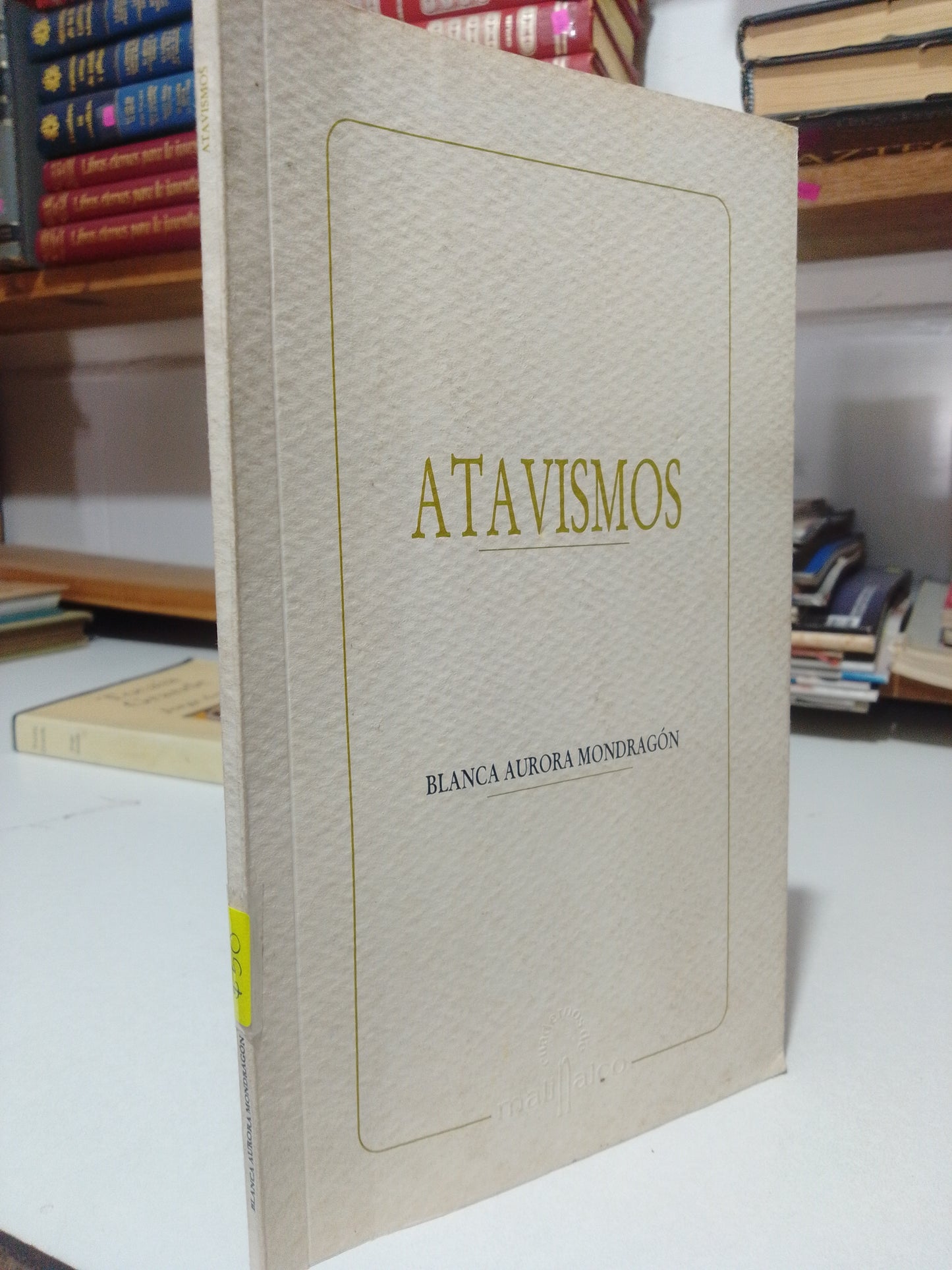 ATAVISMO POR BLANCA AURORA MONDRAGON USADO NOVELA JUAREZ