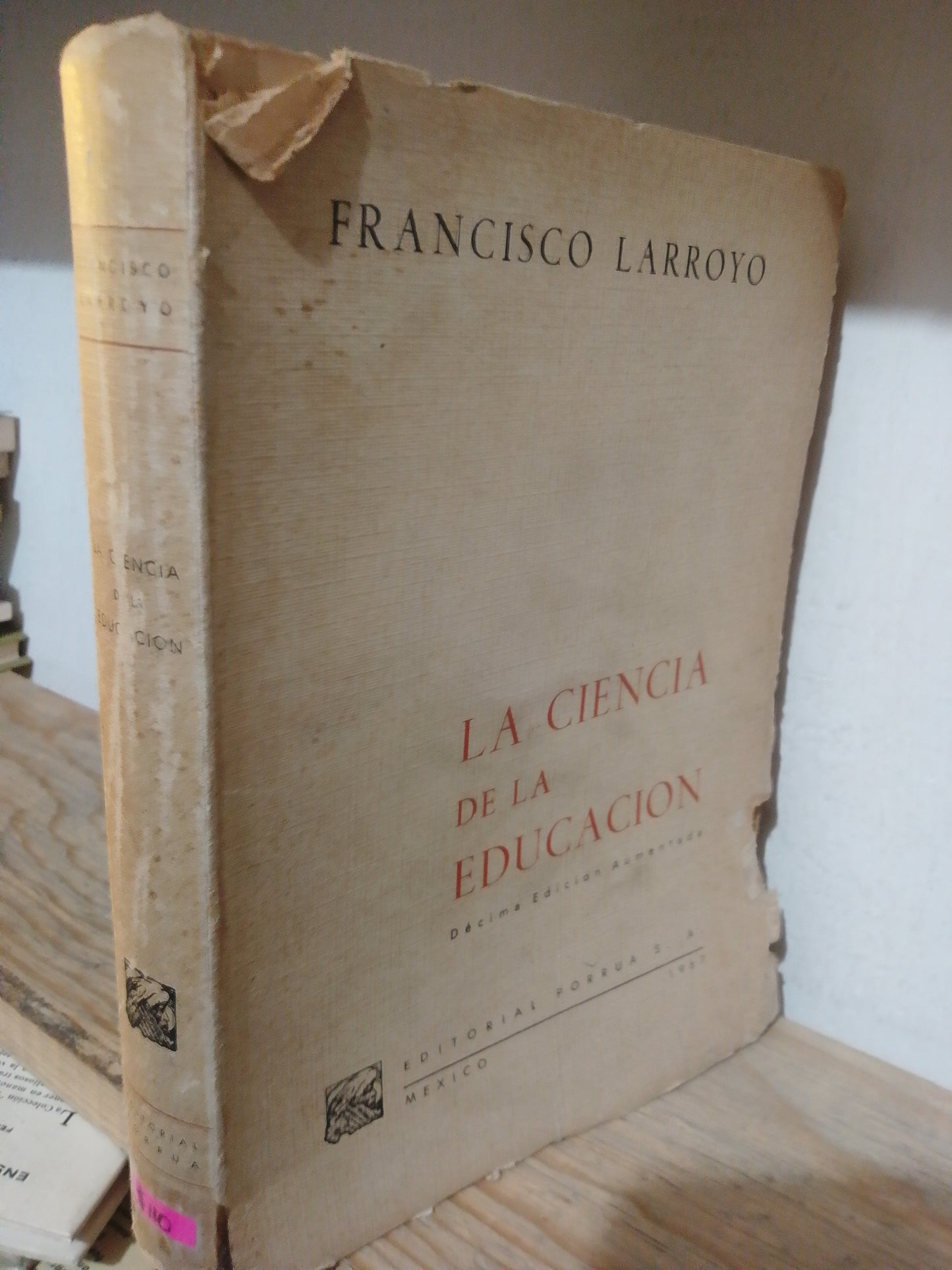 LA CIENCIA DE LA EDUCACION POR FRANCISCO LARROYO USADO EDUCACION JUAREZ