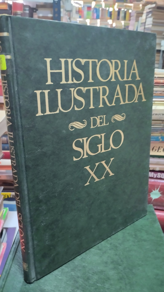 HISTORIA ILUSTRADA DEL SIGLO XX 6 LIBRO USADO HISTORIA ALDAMA