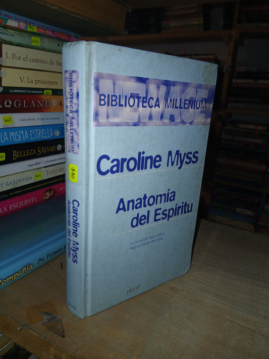 ANATOMÍA DEL ESPÍRITU POR CAROLINE MYSS USADO NOVELA LITERARIO 207