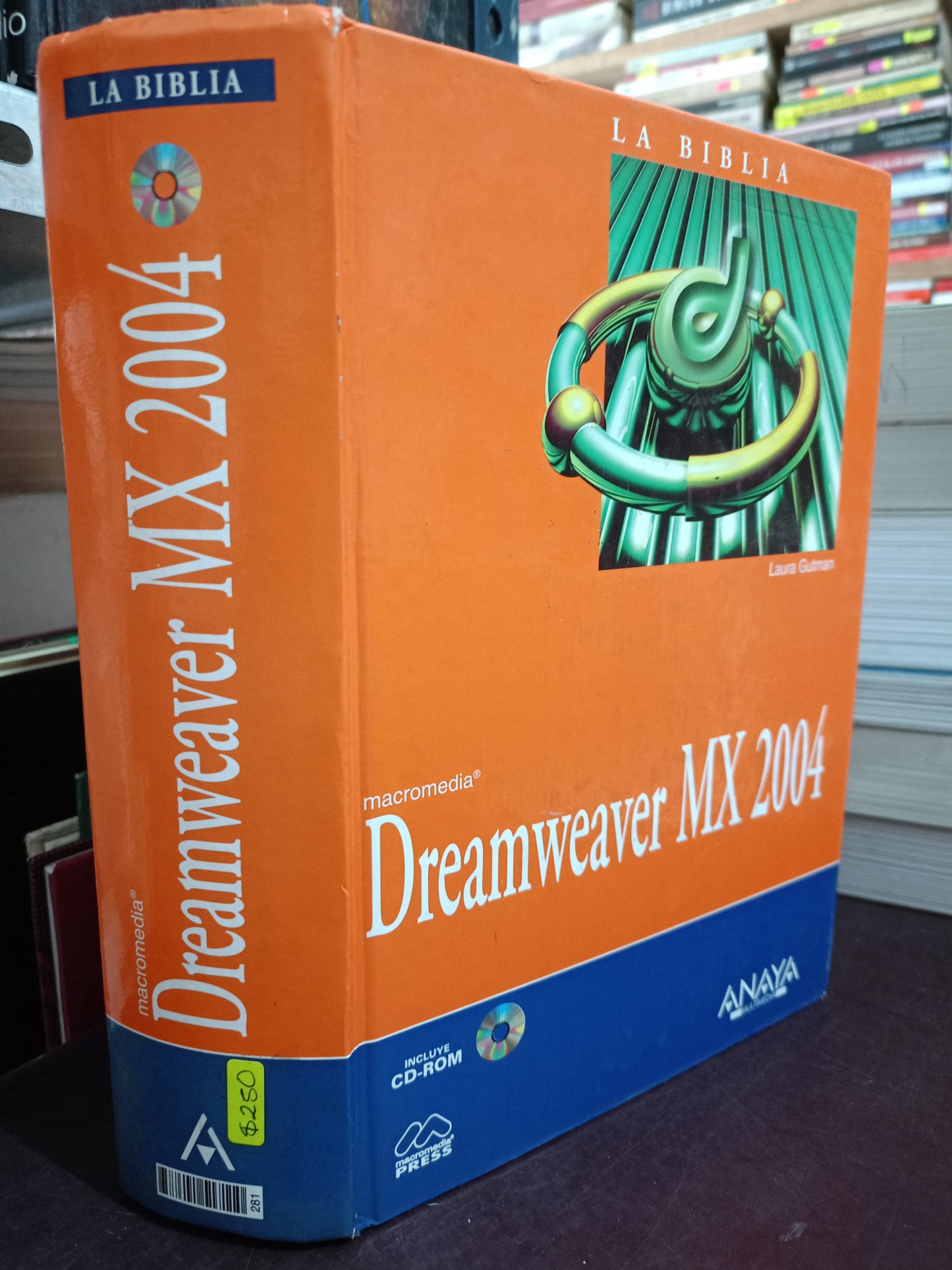 LA BIBLIA DREAMWEAVER MX2004 USADO COMPUTO LITERARIO 305