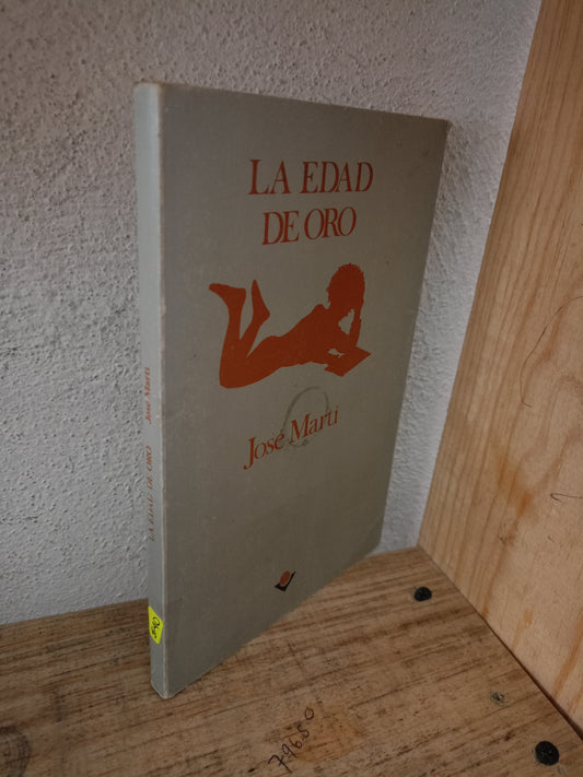 LA EDAD DE ORO POR JOSE MARTI USADO NOVELA LITERARIO 305