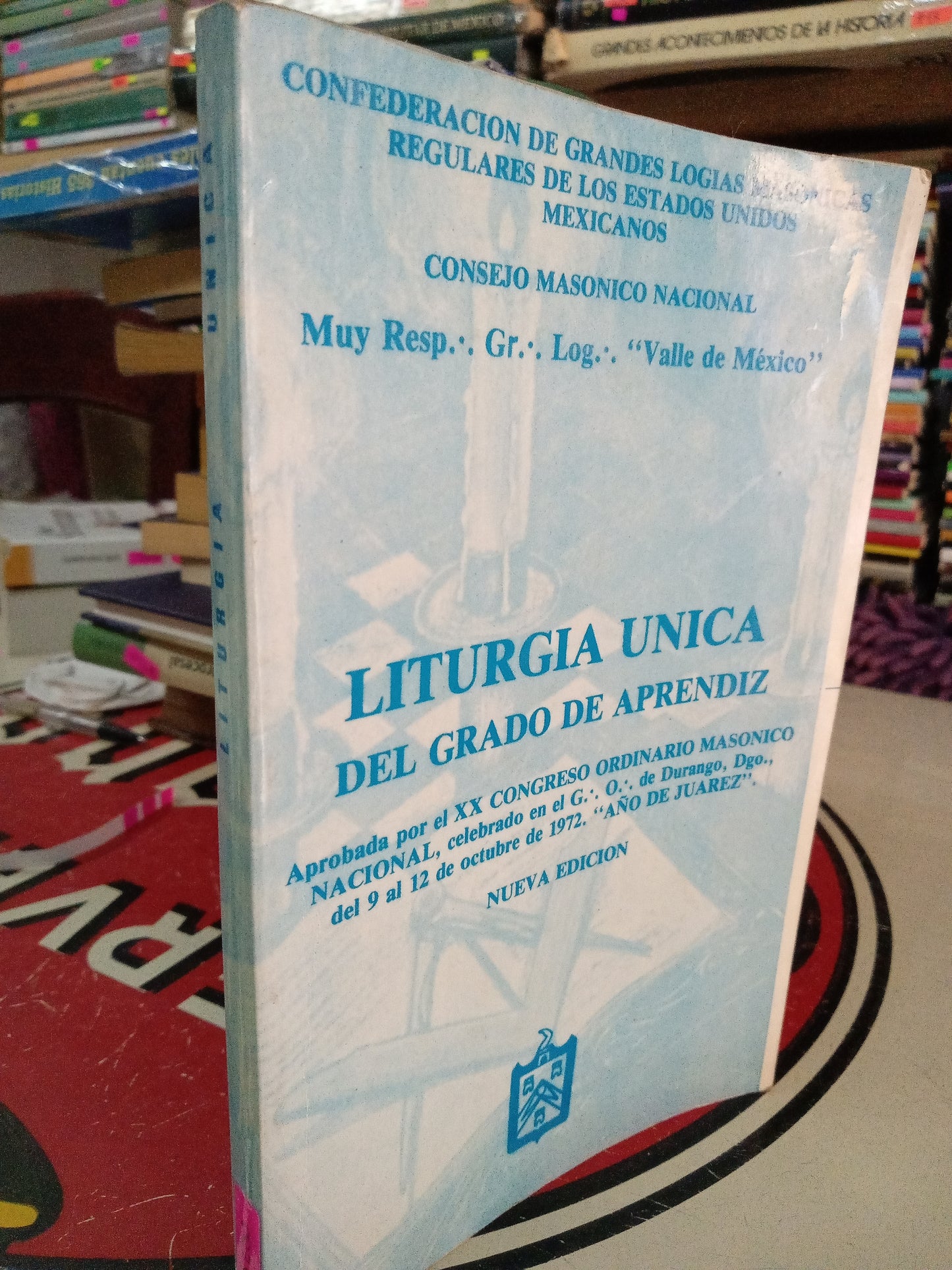 LITURGIA UNICA DEL GRADO DE APRENDIZ POR CONSEJO MASONICO NACIONAL USADO RELIGION LITERARIO 207