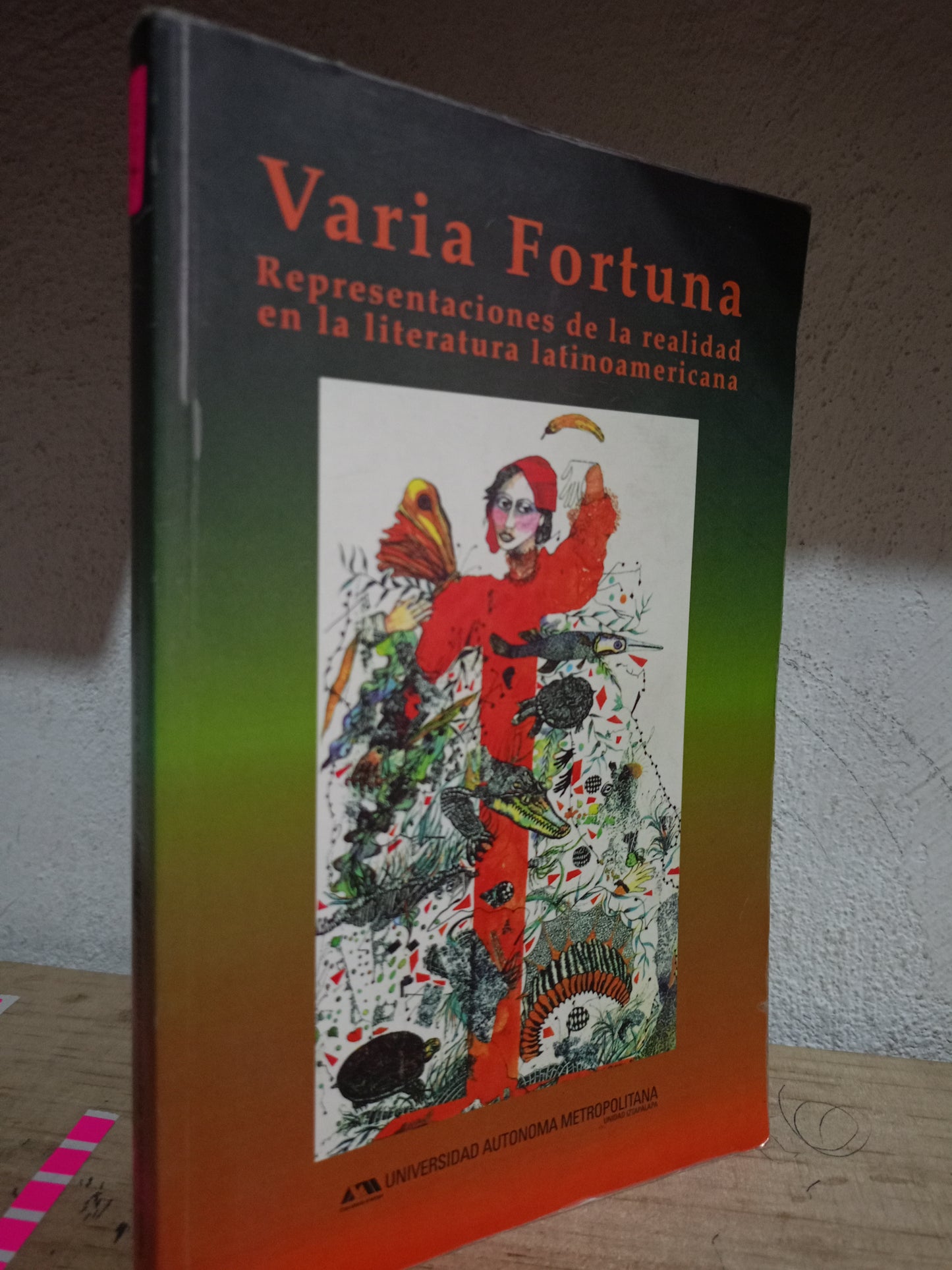 VARIA FORTUNA REPRESENTACIONES DE LA REALIDAD EN LA LITERATURA LATINOAMERICANA USADO NOVELA LITERARIA 305