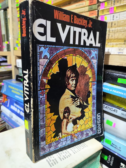 EL VITRAL POR WILLIAM F. BUCKLEY USADO NOVELAS JUAREZ 507