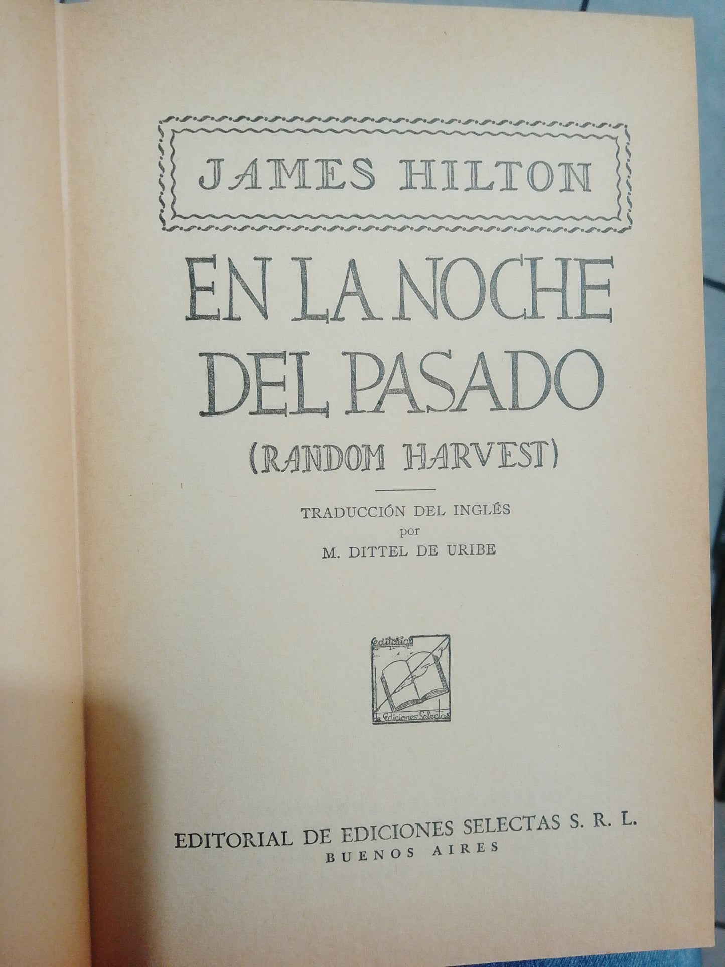 EN LA NOCHE DEL PASADO POR JAMES HILTON USADO NOVELAS JUAREZ