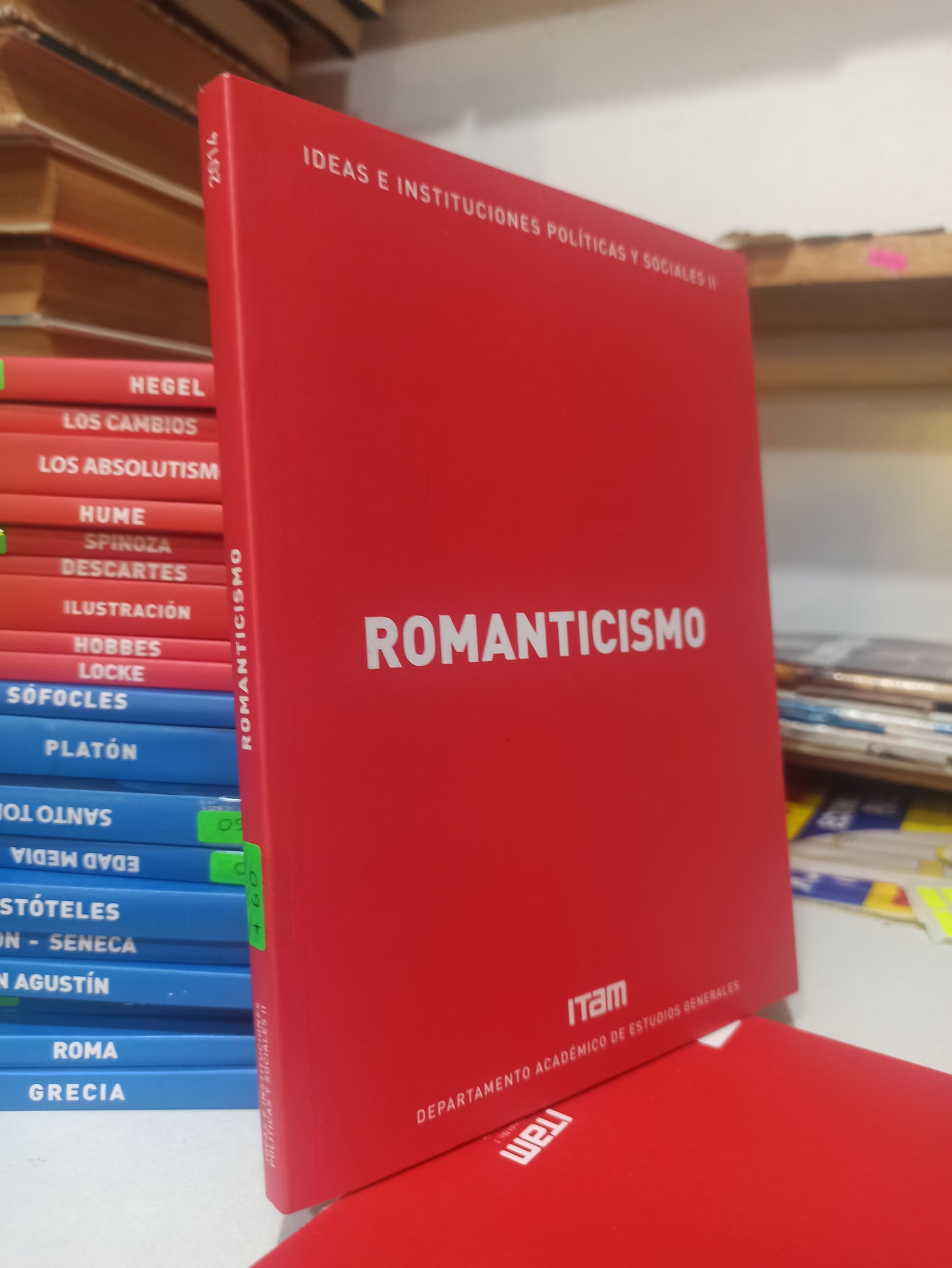 IDEAS E INSTITUCIONES POLITICAS Y SOCIALES 2 ROMANTICISMO POR EDITORIAL ITAM USADO SOCIOLOGIA JUÁREZ