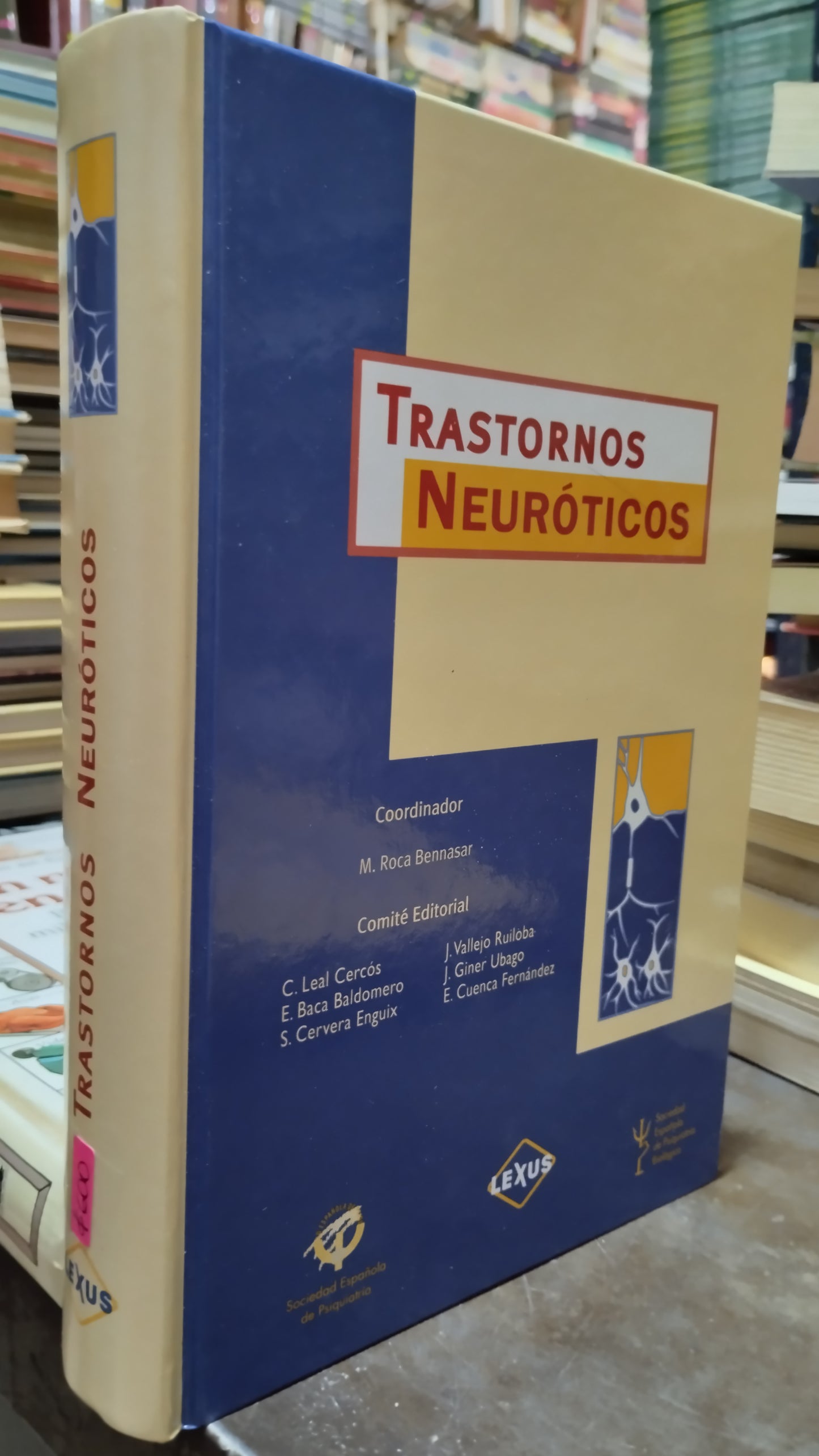 TRASTORNOS NEUROTICOS POR EDITORIAL LEXUS LIBRO USADO PSICOLOGIA ALDAMA
