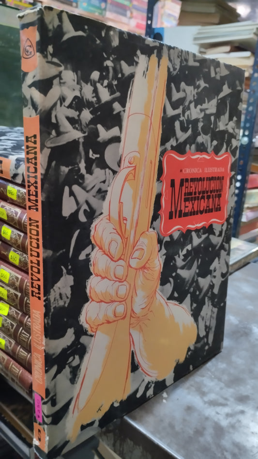 CRONICA ILUSTRADA DE LA REVOLUCION MEXICANA TOMO 5 LIBRO USADO HISTORIA ALDAMA
