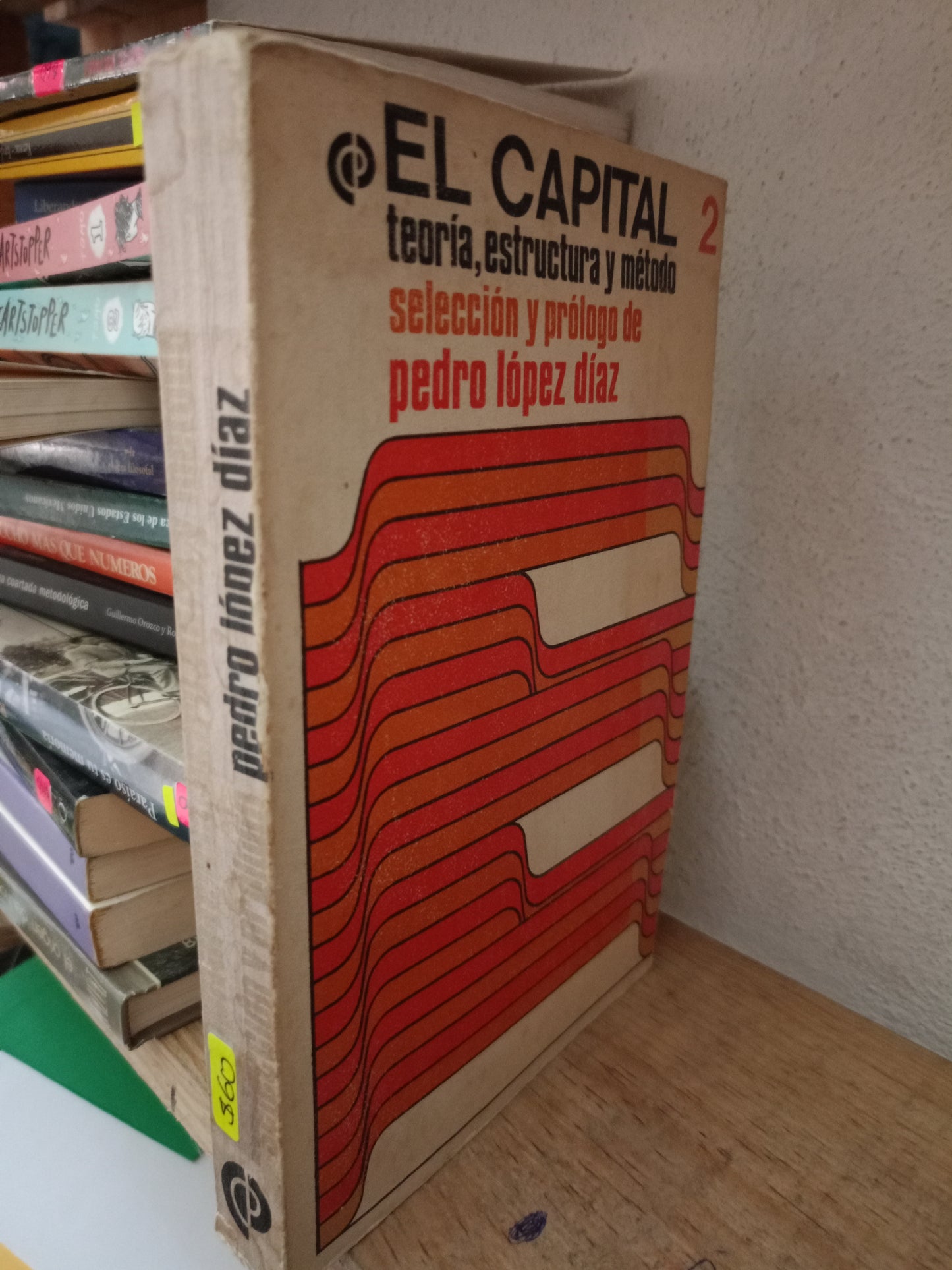 EL CAPITAL TEORIA ESTRUCTURA Y METODO POR PEDRO LOPEZ DIAZ USADO FILOSOFIA LITERARIO 305