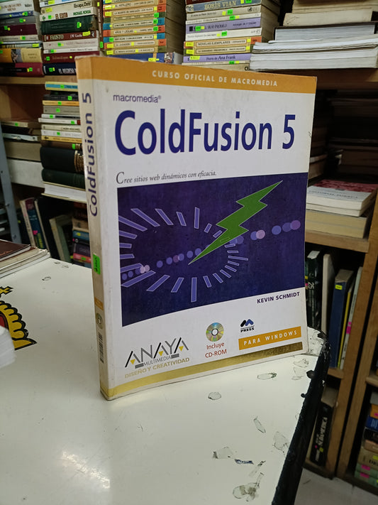 COLDFUSION 5 POR KEVIN SCHMIDT USADO COMPUTACIÓN LITERARIO 207