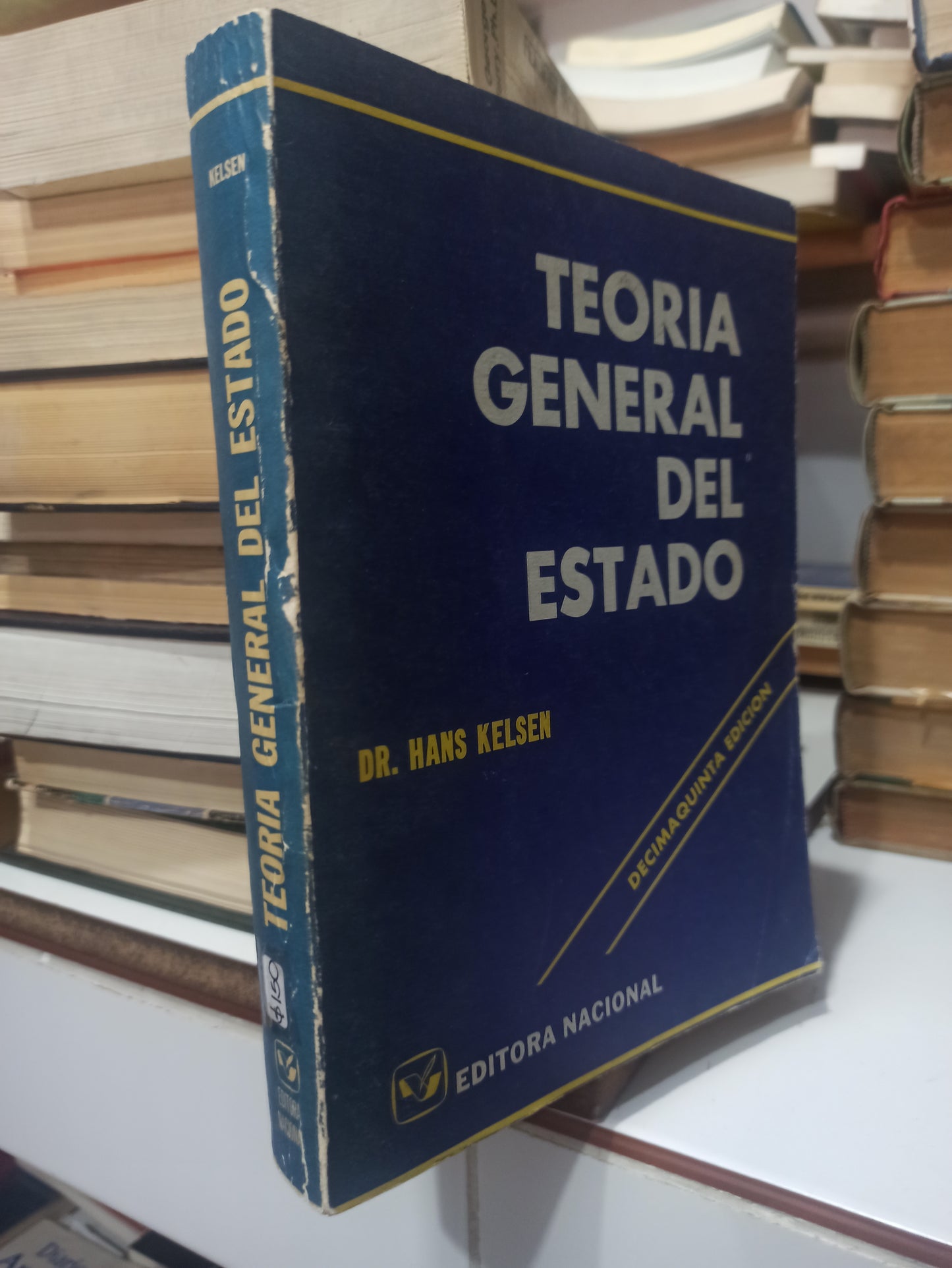 TEORIA GENERAL DEL ESTADO POR HANS KELSEN USADO ADMINISTRACIÓN JUÁREZ