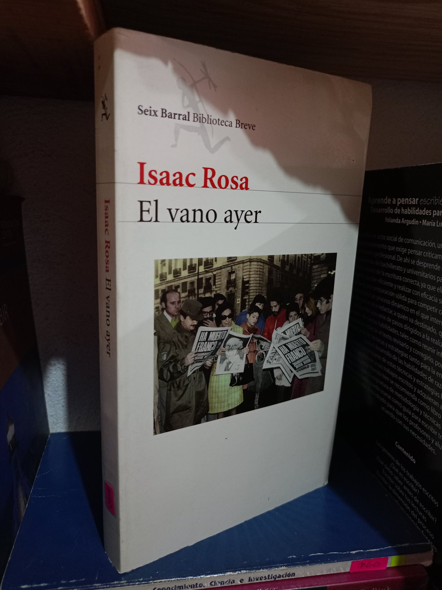 EL VANO AYER POR ISAAC ROSA USADO NOVELA LITERARIO 305