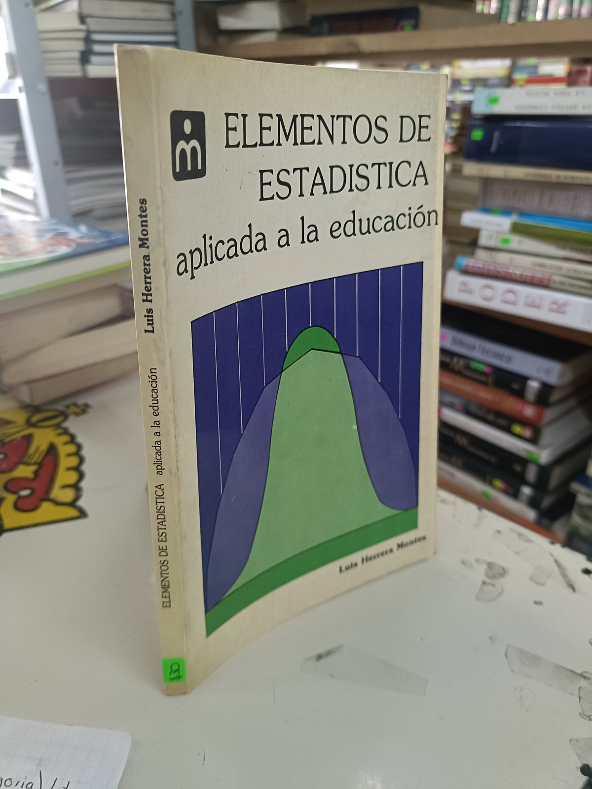 ELEMENTOS DE ESTADISTICA APLICADA A LA EDUCACION POR LUIS HERRERA MONTES USADO MATEMÁTICAS LITERARIO 207