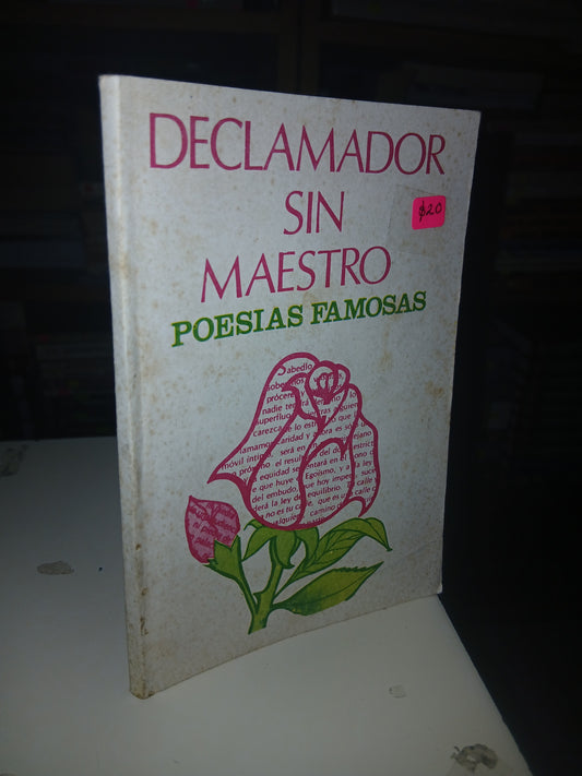 DECLAMADOR SIN MAESTRO POESÍAS FAMOSAS USADO POESÍA LITERARIO 207