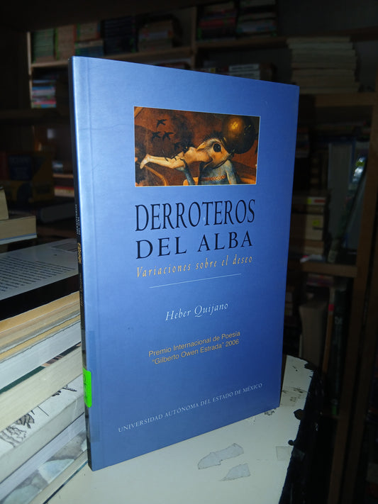 DERROTEROS DEL ALBA POR HEBER QUIJANO USADO POESÍA LITERARIO 207
