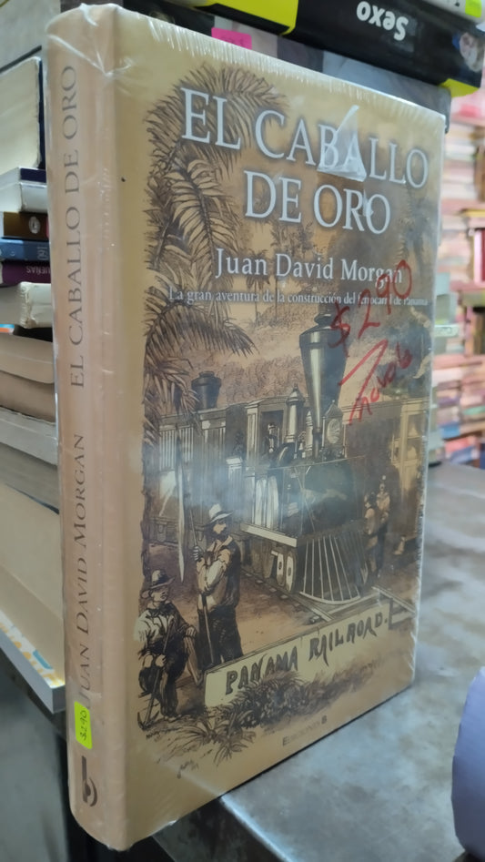 EL CABALLO DE ORO POR JUAN DAVID MORGAN LIBRO USADO NOVELAS ALDAMA