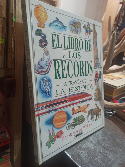 EL LIBRO DE LOS RECORDS A TRAVES DE LA HISTORIA POR BRENDA Y BRIAN WILLIAMS USADO HISTORIA ALDAMA