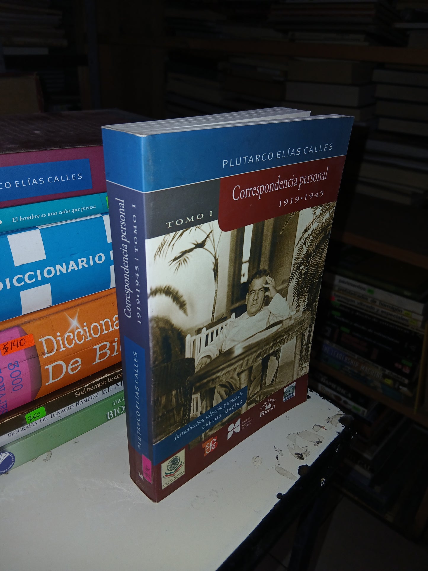 PLUTARCO ELÍAS CALLES, CORRESPONDENCIA PERSONAL 1919-1945 (TOMOS I Y II) USADO HISTORIA LITERARIO 207