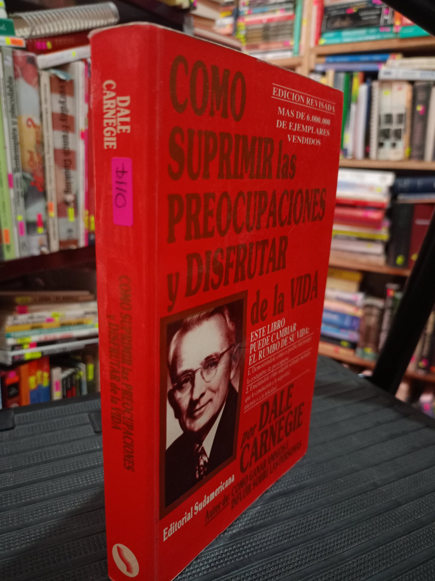 COMO SUPRIMIR LAS PREOCUPACIONES Y DISFRUTAR DE LA VIDA POR DALE CARNEGIE USADO SUPERACION PERSONAL LITERARIO 305